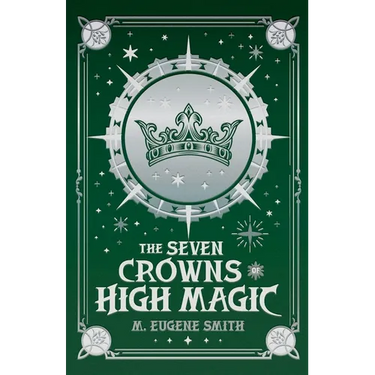 The Seven Crowns of High Magic