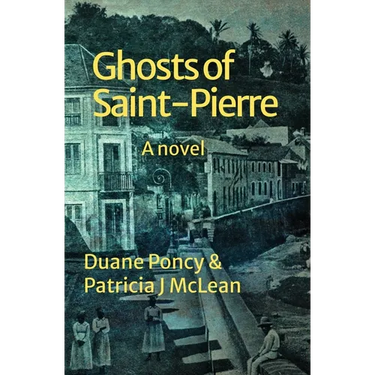 Ghosts of Saint-Pierre