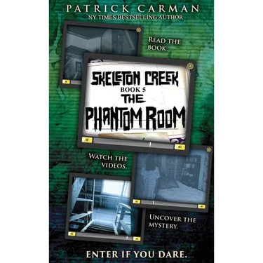 Phantom Room: Skeleton Creek #5