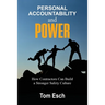 Personal Accountability and POWER: How Contractors Can Build a Stronger Safety Culture