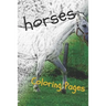 Horses Coloring Sheets: Beautiful Drawings for Adults Relaxation and for Kids