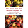 Apple Culture in the Upper Peninsula of Michigan and Wisconsin Border