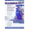 Digital Finance and Metaverse in Banking: Decoding a Virtual Reality Towards Financial Inclusion and Sustainable Development