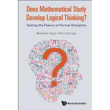 Does Mathematical Study Develop Logical Thinking?