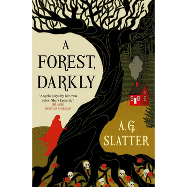A Forest, Darkly