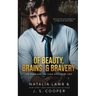 Of Beauty, Brains, & Bravery