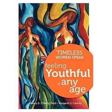 Timeless Women Speak: Feeling Youthful at Any Age