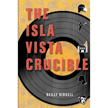 The Isla Vista Crucible