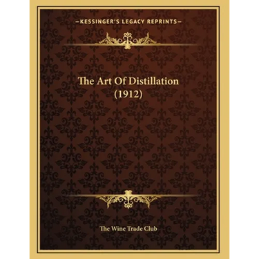The Art Of Distillation (1912)