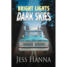 Bright Lights, Dark Skies