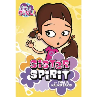 Go Girl! #3: Sister Spirit