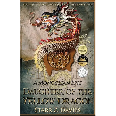 Daughter of the Yellow Dragon: A Mongolian Epic
