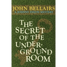 The Secret of the Underground Room