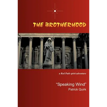 The Brotherhood: a Red Path spirit adventure
