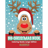 Big Christmas Book Coloring Books Large Edition