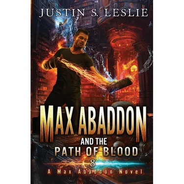 Max Abaddon And The Path Of Blood: A Max Abaddon Novel