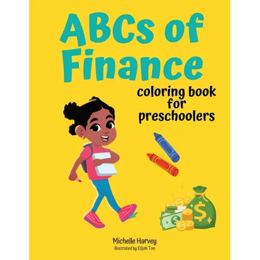 ABCs of Finance: Coloring Book for Preschoolers