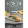 Finnish Style Recipes: A Complete Cookbook of Nordic Dish Ideas!