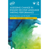 Assessing Change in English Second Language Writing Performance