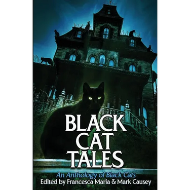 Black Cat Tales: An Anthology of Black Cats