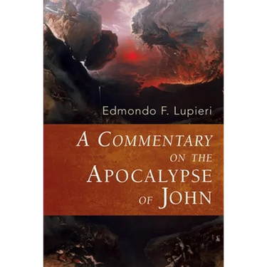 A Commentary on the Apocalypse of John