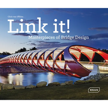 Link It!: Masterpieces of Bridge Design