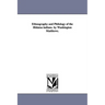 Ethnography and Philology of the Hidatsa indians. by Washington Matthews.