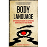 Body Language: NLP Training to Become the Alpha Male And Naturally Attract Women (Develop Communication Skills, Persuasion To Influen