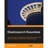 Elasticsearch Essentials