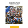 Decentralization and Its Discontents: An Essay on Class, Political Agency and National Perspective in Indonesian Politics