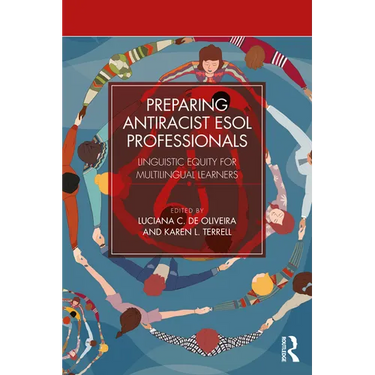 Preparing Antiracist ESOL Professionals: Linguistic Equity for Multilingual Learners