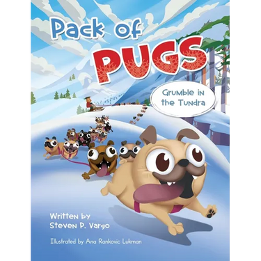Pack of Pugs: Grumble in the Tundra