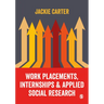 Work Placements, Internships & Applied Social Research