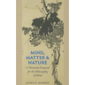 Mind, Matter, and Nature A Thomistic Proposal for the Philosophy of Mind
