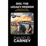 Doc: The Legacy Mission