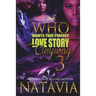 Who Wants That Perfect Love Story Anyway 3