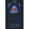 Look Into The Abyss
