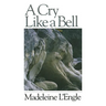 A Cry Like a Bell