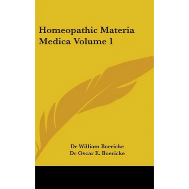 Homeopathic Materia Medica Volume 1