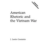 American Rhetoric and the Vietnam War