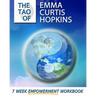 The Tao of Emma Curtis Hopkins: A 7-Week Empowerment Workbook