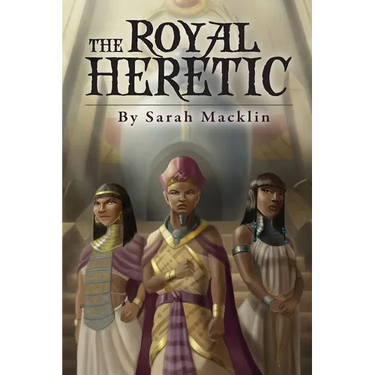 The Royal Heretic