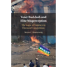 Voter Backlash and Elite Misperception