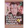The Old-Time Radio Trivia Book II