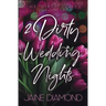2 Dirty Wedding Nights