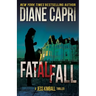 Fatal Fall: A Jess Kimball Thriller