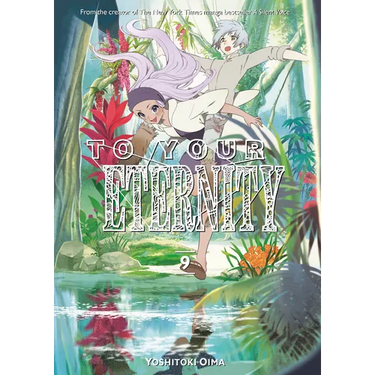 To Your Eternity 9