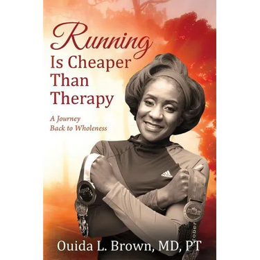 Running Is Cheaper Than Therapy: A Journey Back to Wholeness
