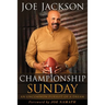 Championship Sunday: An Uncommon Pursuit of a Dream