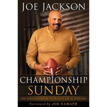 Championship Sunday: An Uncommon Pursuit of a Dream
